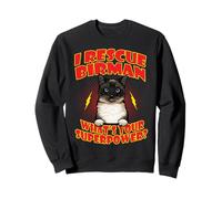 I Rescue Birman Cat What's Your Superpower Funny Cats Lover Sudadera