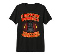 I Rescue Bombay Cat What's Your Superpower Funny Cats Lover Camiseta Premium