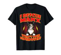 I Rescue Manx Cat What's Your Superpower Funny Cats Lover Camiseta