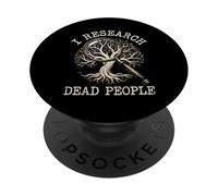 I Research Árbol genealógico de ascendencia genealógica de Personas muertas PopSockets PopGrip Adhesivo