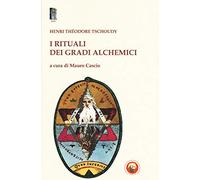 I rituali dei gradi alchemici (Beth)