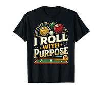 I Roll with Purpose Bocce Jugador de Pelota Italiano bochas Camiseta