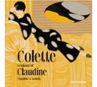 I Romanzi Di Claudine. Claudine A Scuola (audiolibro)