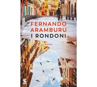 I rondoni | Fernando Aramburu