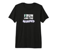 I Run Like The Winded Funny Jogger Runner Camiseta Premium