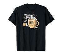 I Run On Caffeine & Cynicism Funny Coffee Lover Design Camiseta