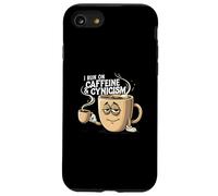 I Run On Caffeine & Cynicism Funny Coffee Lover Design Carcasa para iPhone SE (2020) / 7/8