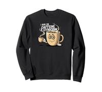 I Run On Caffeine & Cynicism Funny Coffee Lover Design Sudadera