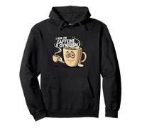 I Run On Caffeine & Cynicism Funny Coffee Lover Design Sudadera con Capucha