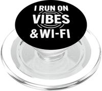 I Run On Vibes and WiFi Funny Internet Introvertido Cita PopSockets PopGrip para MagSafe