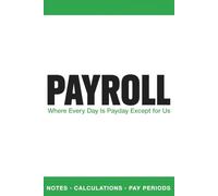 I Run Payroll I Know How Much You Make: Funny Payroll Gifts Blank Lined Notebook Journal for Payroll Specialists Payroll Managers Accounting Teams and HR Professionals Appreciation Gift 6x9 150 Pages