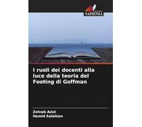 I ruoli dei docenti alla luce della teoria del Footing di Goffman