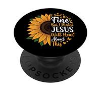 I Said It's Fine But I Meant Jesus Will Hear About This PopSockets PopGrip Adhesivo