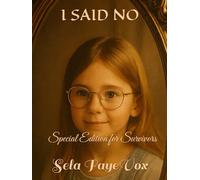 I Said NO: Special Edition for Survivors