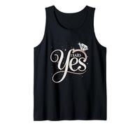 I Said Yes Anillo de Compromiso Diam0nd Refranes Divertidos para Parejas Camiseta sin Mangas