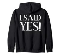I Said Yes Cute Engagement Propuesta Día Celebración Sudadera con Capucha