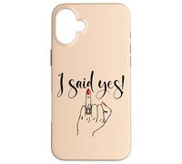 I Said Yes! New Bride Bachelorette Party Wedding Honeymoon Carcasa para iPhone 16 Plus