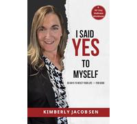 I Said Yes to Myself: 90 Days to Reset Your Life - For Good