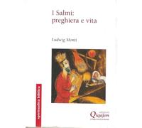 I Salmi: preghiera e vita. Commento al Salteri (Spiritualità biblica)