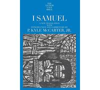 I Samuel (The Anchor Yale Bible Commentaries): A New Translation with Introduction, Notes and Commentary (Anchor Yale Bible (Paper)): 08