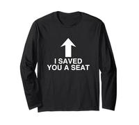 I Saved You A Seat Funny Face Sitting Humor Adulto Meme Witty Manga Larga