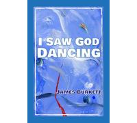 I Saw God Dancing