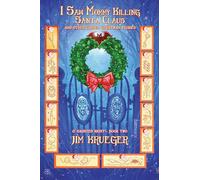 I Saw Mommy Killing Santa Clause and Other Cursed Christmas Stories (O' Haunted Night)