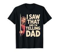 I Saw That and I'm Telling Dad Iglesia Cristiana Meme - Camiseta