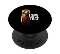 I Saw That Jesus Meme Funny Christian Cita Cristo PopSockets PopGrip Adhesivo