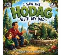 I Saw the Hodag with My Dad (Cryptids for Kids)