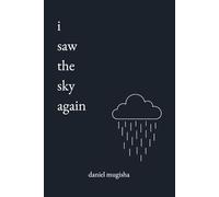 i saw the sky again: Finding hope, faith, and identity when the world feels too loud