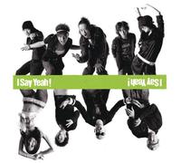 I Say Yeah! [CD+Dvd]