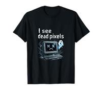 I See Dead Pixels Ciencia de Datos Glitch Ghost Graphic Camiseta