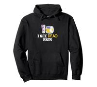 I See Dead Skin Funny Dermatología Dermatólogos Skin Doctor Sudadera con Capucha