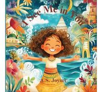 I See Me in You: A Celebration of Beauty, Identity, and Belonging for Children Around the World