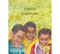 I See You: The Beauty of Ethiopia in Tigrinya and English