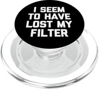 I Seem To Have Lost My Filter - Divertida Novedad sarcástica PopSockets PopGrip para MagSafe