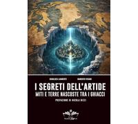 I segreti dell’Artide: Miti e terre nascoste tra i ghiacci (Facciamo Finta Che)