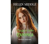 I Segreti della Canonica: Romanzi Vittoriani