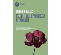 I segreti della principessa di Cadignan (Oscar classici)