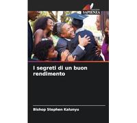 I segreti di un buon rendimento