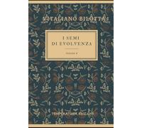 I semi di evolvenza 4: Vol. 4