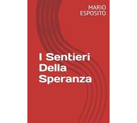 I Sentieri Della Speranza