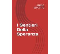 I Sentieri Della Speranza