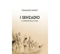 I SENZADIO E L'ORDINE DELLE COSE