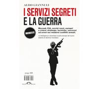 I servizi segreti e la guerra (Inchieste)