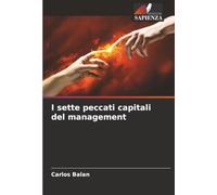 I sette peccati capitali del management