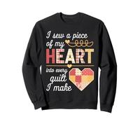 I Sew a Piece of My Heart Into Every Quilt I Make Quilter Sudadera