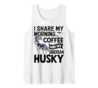 I Share My Morning with Coffee and My Siberian Husky Camiseta sin Mangas