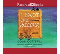 I Shot the Buddha (The Dr. Siri Paiboun Series)